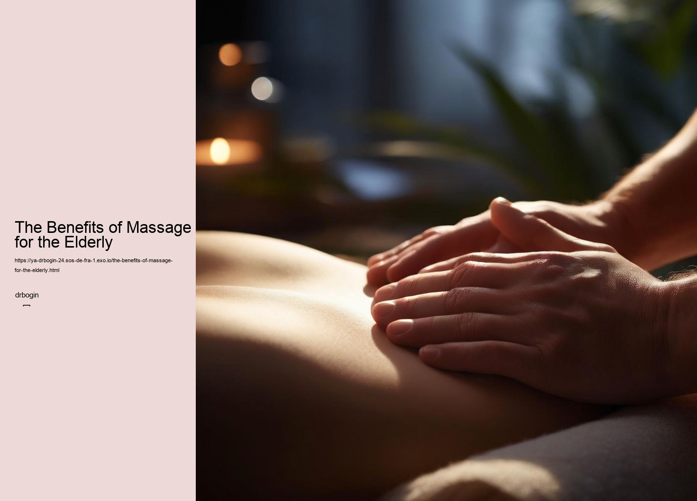 The Benefits of Massage for the Elderly